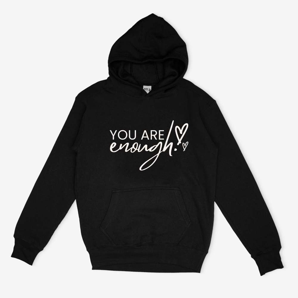 You Are Enough Black Hoodie